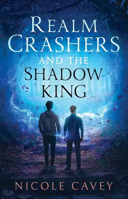 Realm Crashers and the Shadow King - Paperback