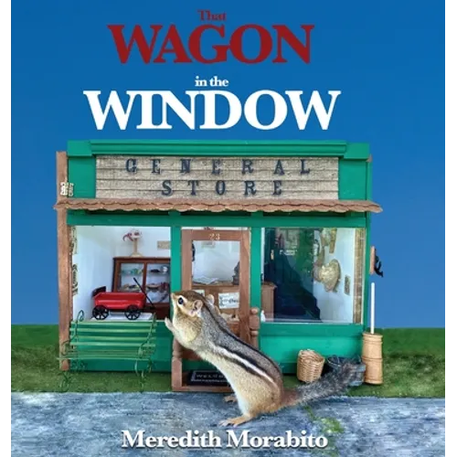 That Wagon In The Window - Hardcover