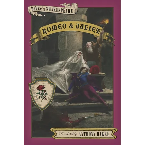 Bakke's Shakespeare: Romeo and Juliet - Paperback