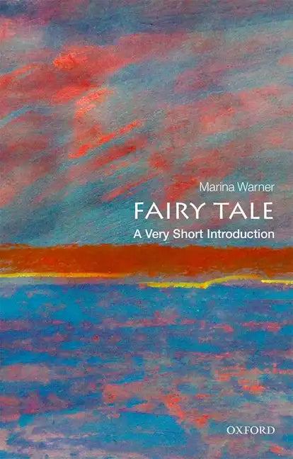 Fairy Tale: A Very Short Introduction - Paperback
