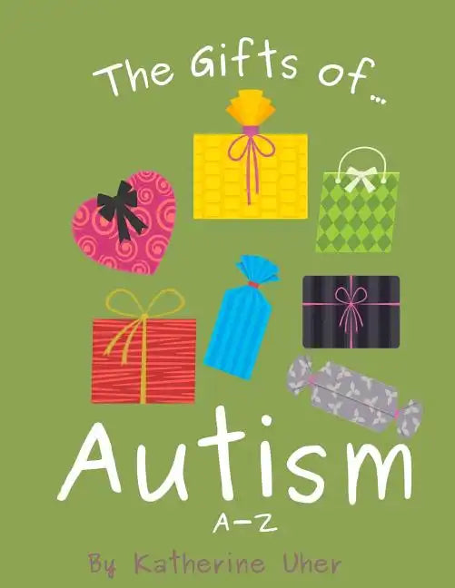 The Gifts Of Autism: A-Z - Paperback