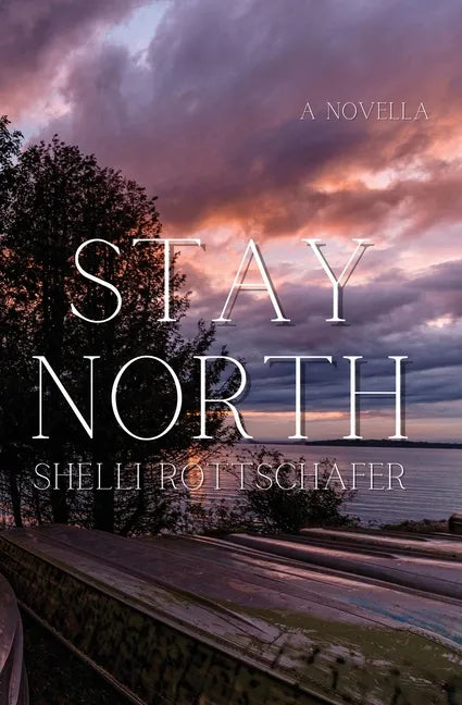 Stay North - Paperback