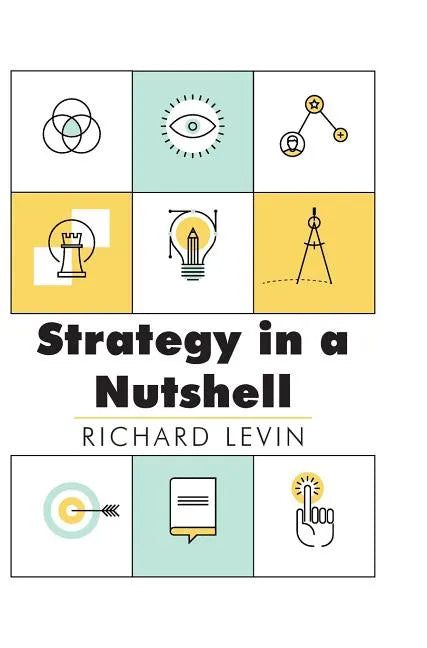 Strategy in a Nutshell - Hardcover