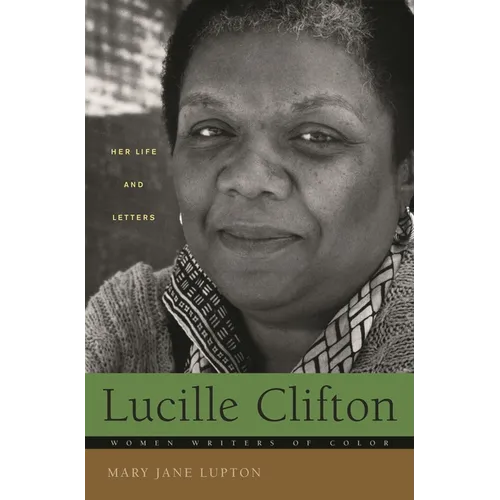 Lucille Clifton: Her Life and Letters - Hardcover