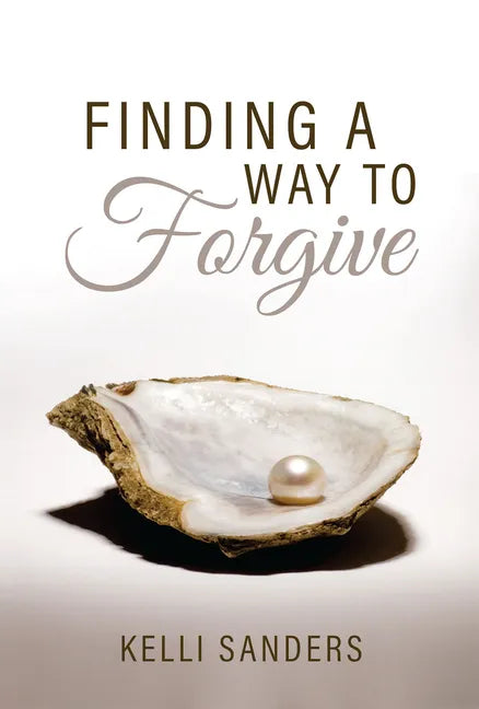 Finding a Way to Forgive - Paperback