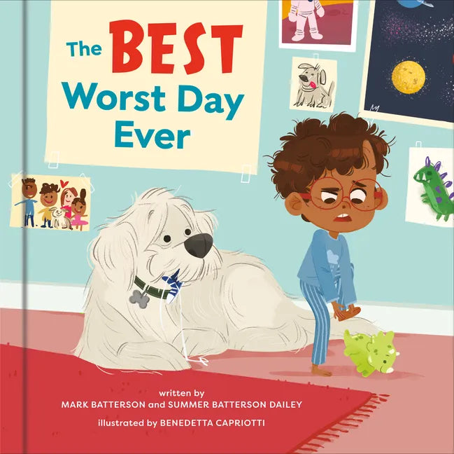 The Best Worst Day Ever: A Picture Book - Hardcover
