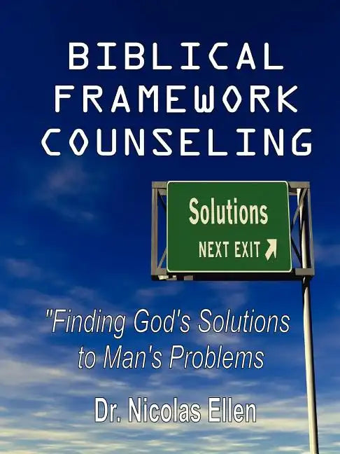 Biblical Framework Counseling - Paperback