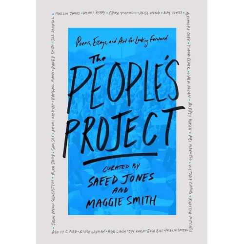The People's Project: Poems, Essays, and Art for Looking Forward