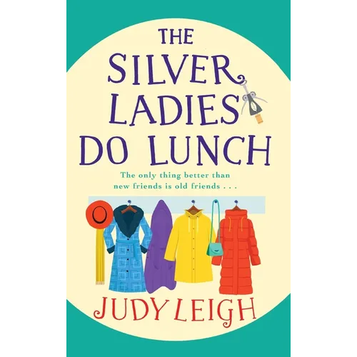 The Silver Ladies Do Lunch - Hardcover