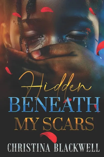 Hidden Beneath My Scars - Paperback
