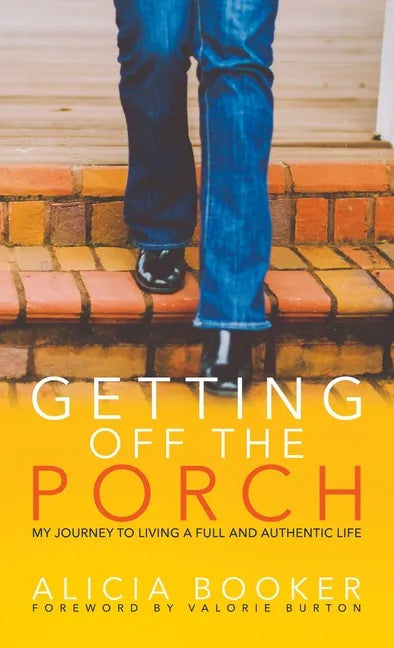 Getting Off the Porch - Hardcover