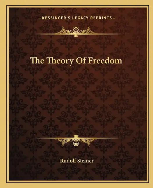 The Theory of Freedom - Paperback
