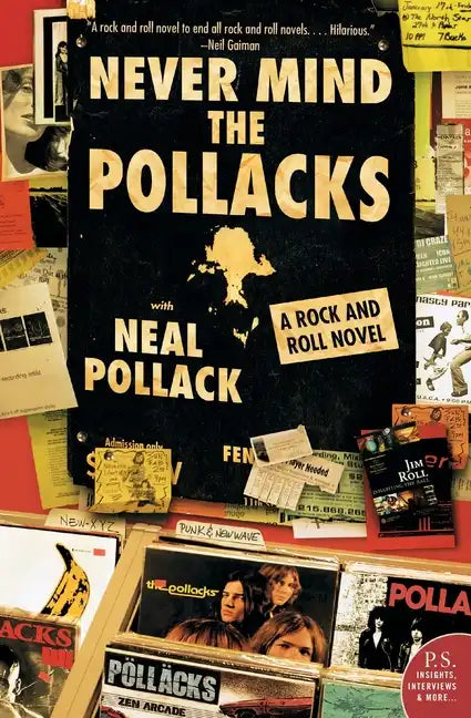 Never Mind the Pollacks: A Rock and Roll Novel - Paperback