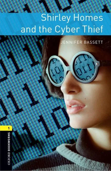 Oxford Bookworms Library: Level 1: Shirley Homes and the Cyber Thief - Paperback