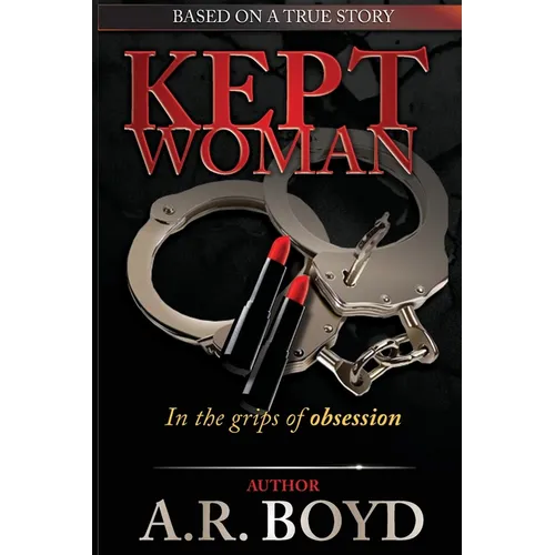 Kept Woman - in the Grips of Obsession - Paperback