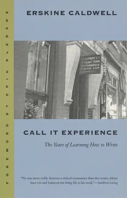 Call It Experience: The Years of Learning How to Write - Paperback