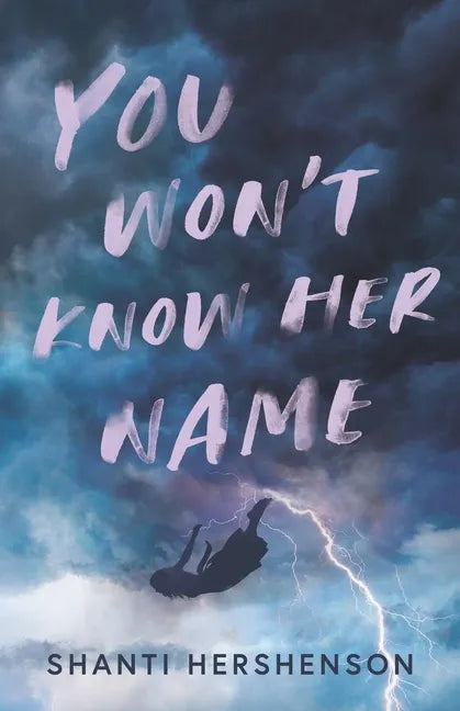 You Won't Know Her Name - Paperback
