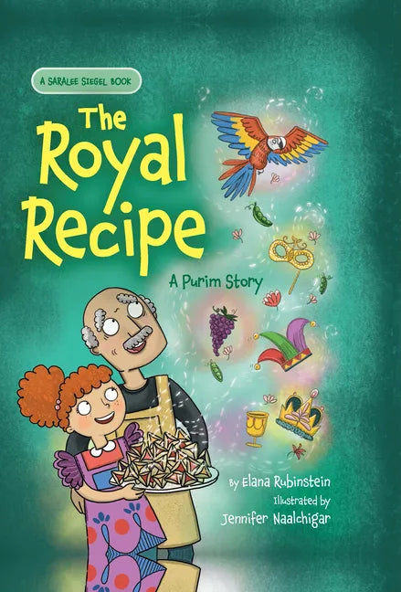 The Royal Recipe: A Purim Story - Hardcover
