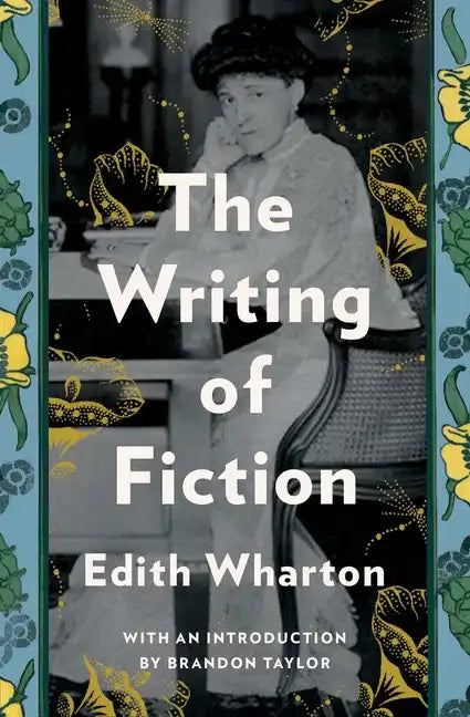 The Writing of Fiction - Paperback