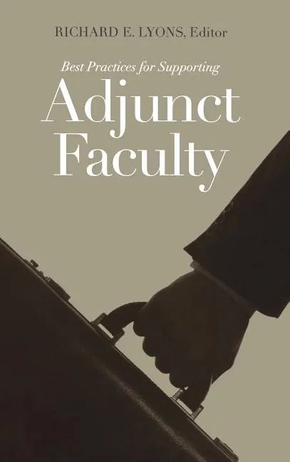 Best Practices for Supporting Adjunct Faculty - Hardcover