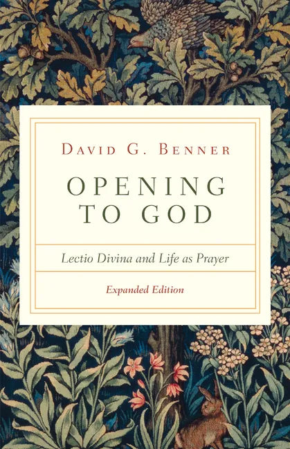 Opening to God: Lectio Divina and Life as Prayer - Paperback
