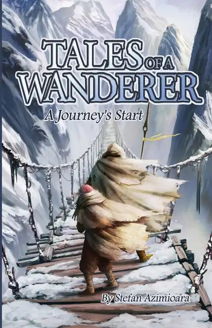 Tales of a Wanderer: A Journey's Start - Paperback