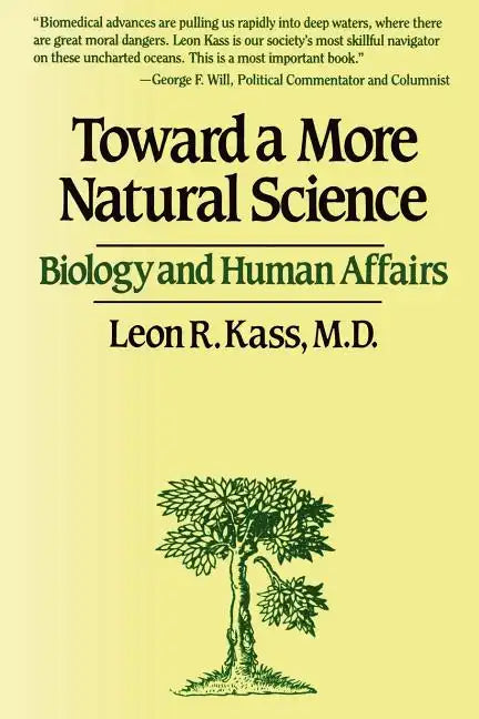 Toward a More Natural Science - Paperback