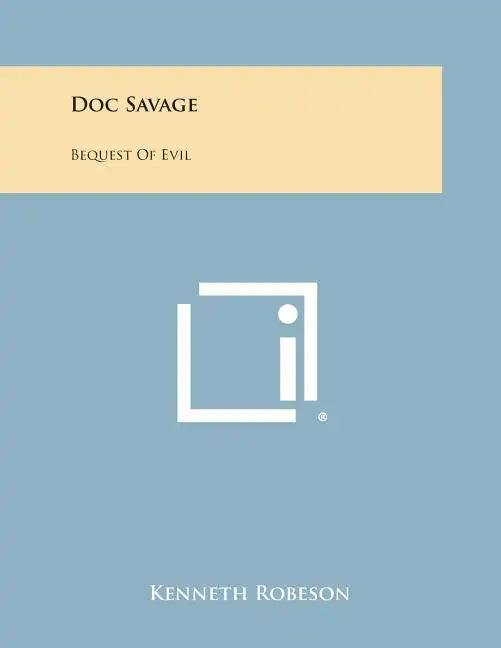 Doc Savage: Bequest of Evil - Paperback
