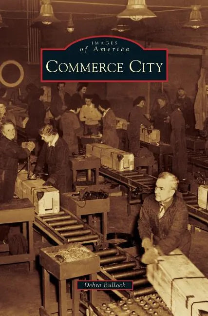 Commerce City - Hardcover