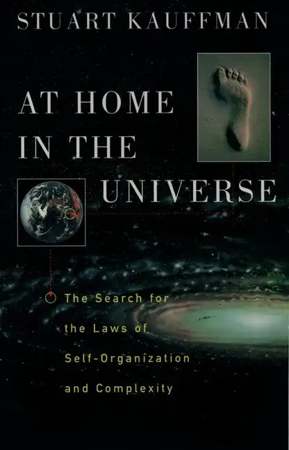 At Home in the Universe: The Search for the Laws of Self-Organization and Complexity - Paperback