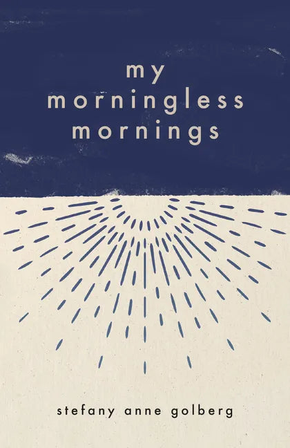 My Morningless Mornings - Paperback
