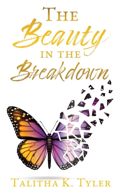 The Beauty in the Breakdown - Paperback