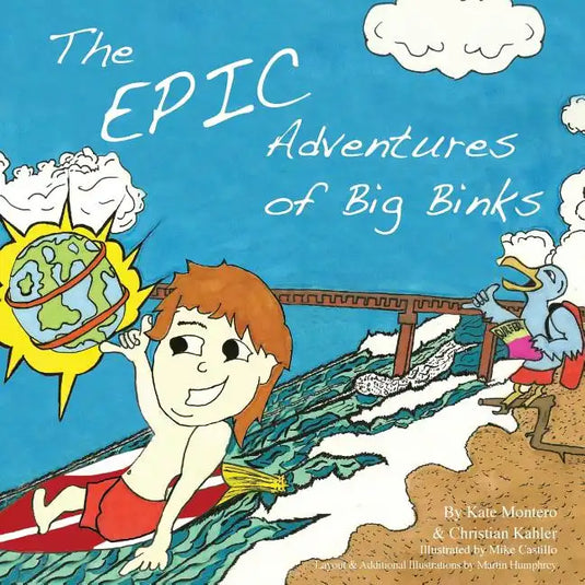 The Epic Adventures of Big Binks - Paperback