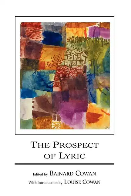 The Prospect of Lyric - Paperback