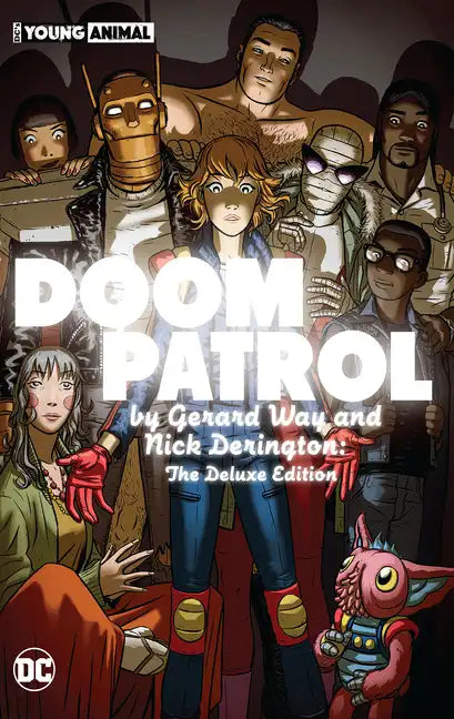 Doom Patrol by Gerard Way and Nick Derington: The Deluxe Edition - Hardcover
