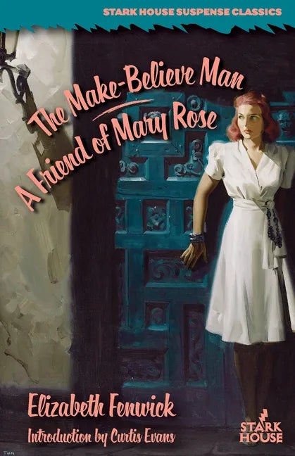 The Make-Believe Man / A Friend of Mary Rose - Paperback