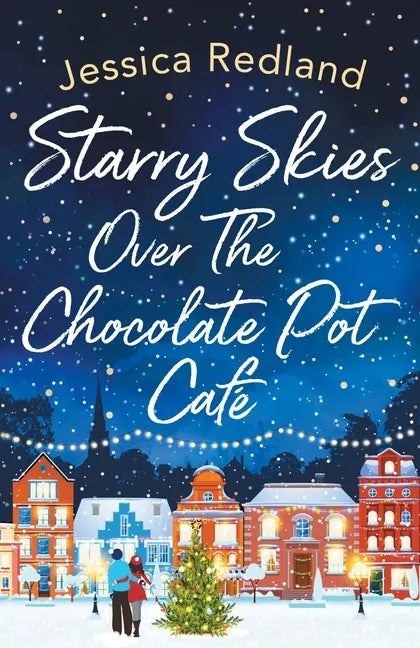 Starry Skies Over The Chocolate Pot Café - Paperback