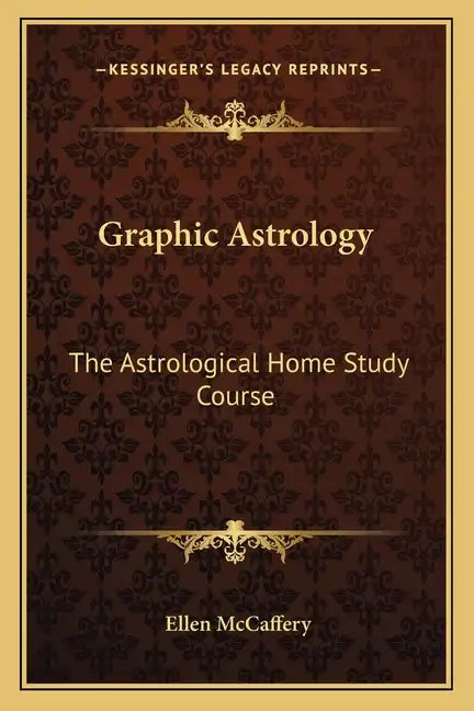 Graphic Astrology: The Astrological Home Study Course - Paperback