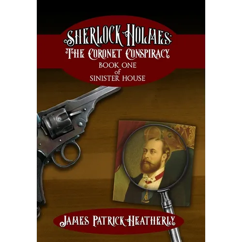 Sherlock Holmes: The Coronet Conspiracy - Hardcover