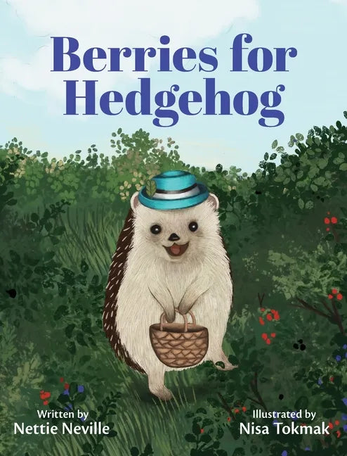 Berries for Hedgehog - Hardcover