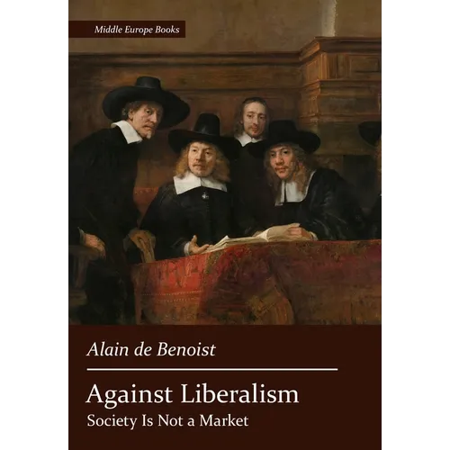 Against Liberalism - Hardcover