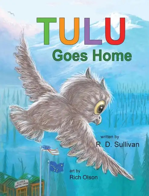 Tulu Goes Home - Hardcover