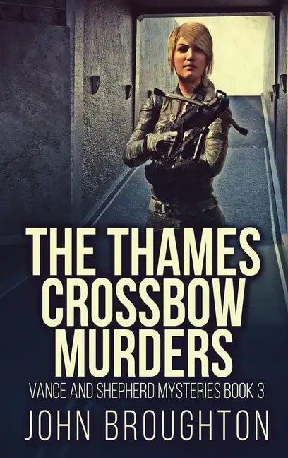 The Thames Crossbow Murders - Hardcover
