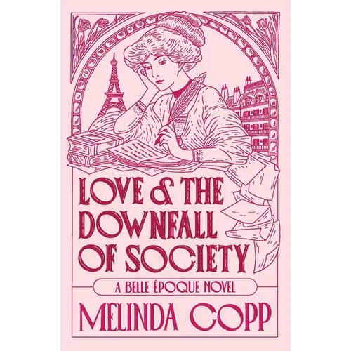 Love and the Downfall of Society - Paperback