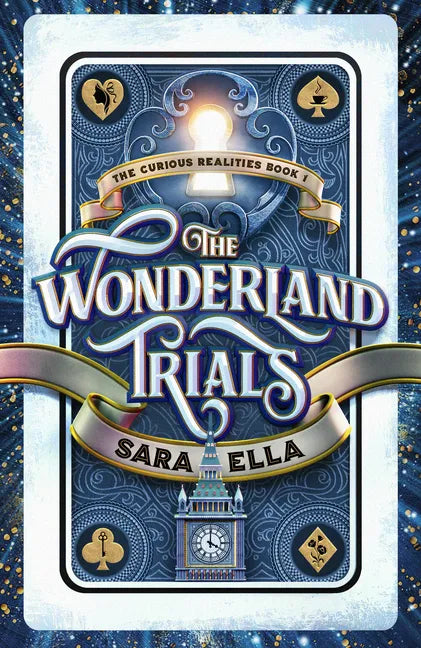 The Wonderland Trials: Volume 1 - Hardcover