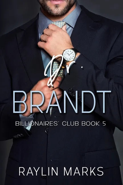 Dr. Brandt: Billionaires' Club Book 5 - Paperback