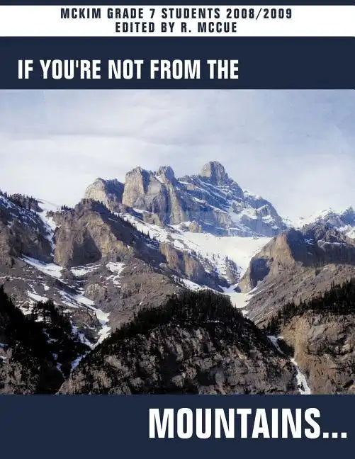 If You're Not from the Mountains... - Paperback
