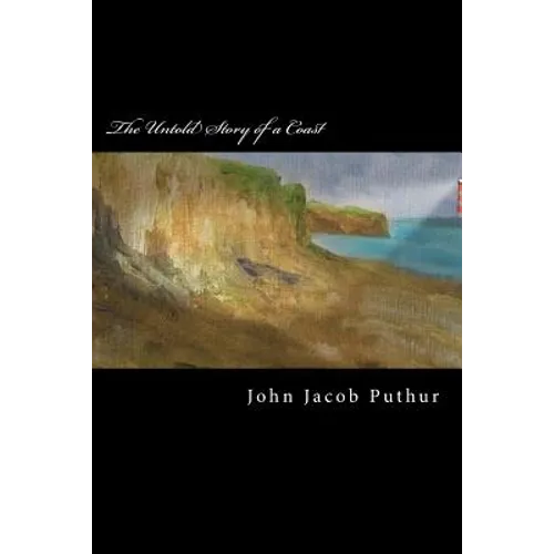 The Untold Story of a Coast - Paperback