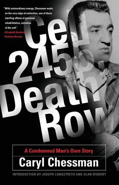 Cell 2455, Death Row: A Condemned Man's Own Story - Paperback