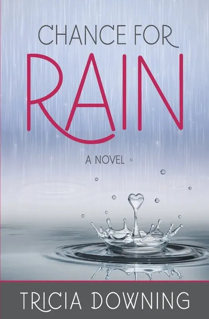 Chance for Rain - Paperback